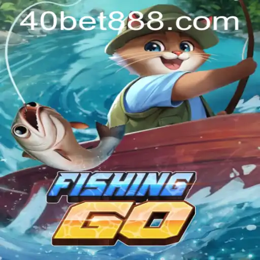 Explorando o Jogo 'FishingGO' e a Estratégia '40 Bet'